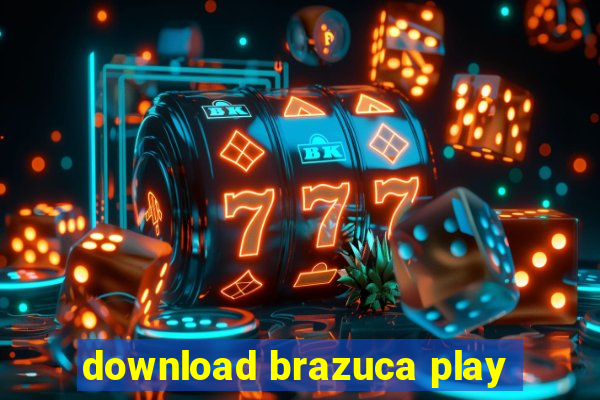 download brazuca play